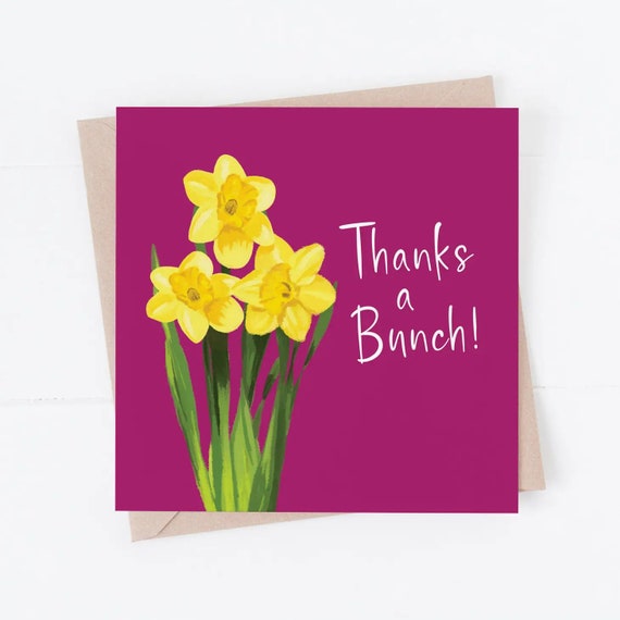 Thank you card, flower card, daffodils, daffodil card, thank you, thanks a  bunch