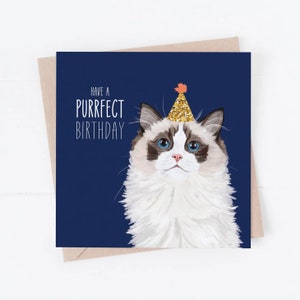 Carte d'anniversaire de chat, anniversaire de chat, du chat, cartes d'anniversaire, anniversaire parfait, cartes de chat, chats, chat ragdoll, cartes de chat ragdoll