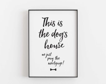 The Dog's House print