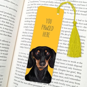 Dachshund Dog Bookmark: You Pawsed Here