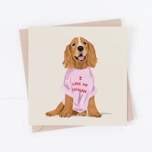 Vom Hund, Hundekarte, Cocker Spaniel Jubiläumskarte, Liebe Dich Karte, Hunde valentinskarte, Hunde valentinskarte, Hund liebt dich, Hundeliebhaber