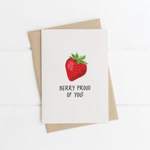 Carte Fier of you, fraise, carte de réussite, carte d'examens, carte bravo, baie fière, très fière, cadeau de remise des diplômes
