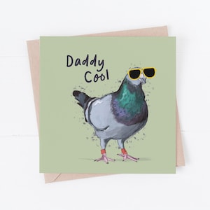 May include: A greeting card featuring a cool pigeon wearing yellow sunglasses. The pigeon is illustrated in shades of gray, green, and purple, with the words "Daddy Cool" written above it in black. The card is on a light green background.