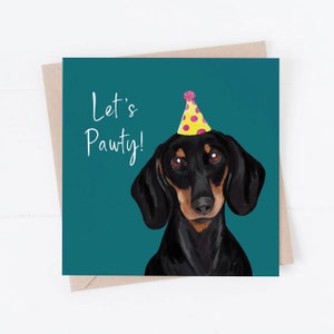 Dackel Karte, lustige Dackel Karte, Dackel Karte, Hundekarten, Dackel Geburtstagskarte, Hunde Geburtstagskarte, Dackel Geschenk, Let’s Pawty