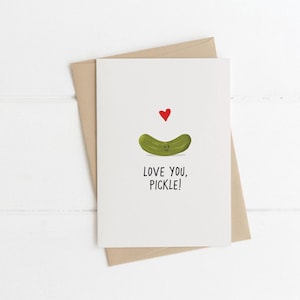 Pickle, ich liebe dich Pickle, Geburtstagsgurke, lustige Geburtstagskarten, liebe dich, Freundkarte, Jubiläumskarte, Gurkenkarte