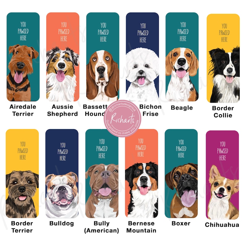 May include: A set of 12 colorful bookmarks featuring different dog breeds. Each bookmark has a cartoon illustration of a dog with its breed name below. The text "You Pawsed Here" is at the top of each bookmark.