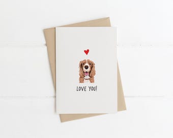 Cocker Spaniel Anniversary Card: 'Love You' from the dog