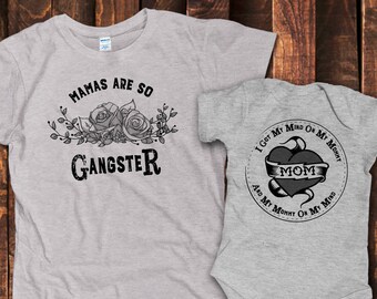 Mothers Day Gift, New Mom, Mama Shirt, Matching Shirts for Mother Son Daughter, Toddler Mom, Mamas are so gangster, Got my mind on my Mommy