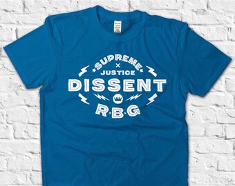 RBG shirt, Supreme Court Justice Ruth Bader Ginsburg, Dissent T-shirt, Unisex style for Women and Men