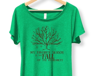 My favorite season is the Fall of the Patriarchy Shirt, Feminist Fall Shirt, Fall Styles for women, Feminist t-shirt, Reproductive Rights