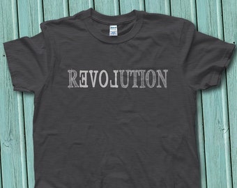 Love Revolution T-shirt, Lets Start a Love Revolution, Resist Shirt, Love Shirt