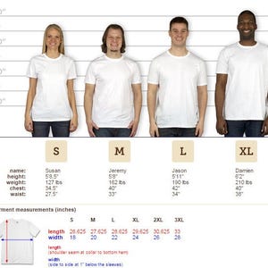 May include: A size chart for t-shirts with measurements in inches. The chart shows the length and width of the shirts in sizes S, M, L, XL, 2XL, and 3XL. The chart also includes the height, weight, chest, and waist measurements for four people wearing the shirts.