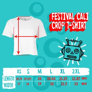 May include: White crop t-shirt with size chart showing measurements in inches for XS, S, M, L, XL, and 2XL. The text "FESTIVAL CALI CROP T-SHIRT" is in red letters.