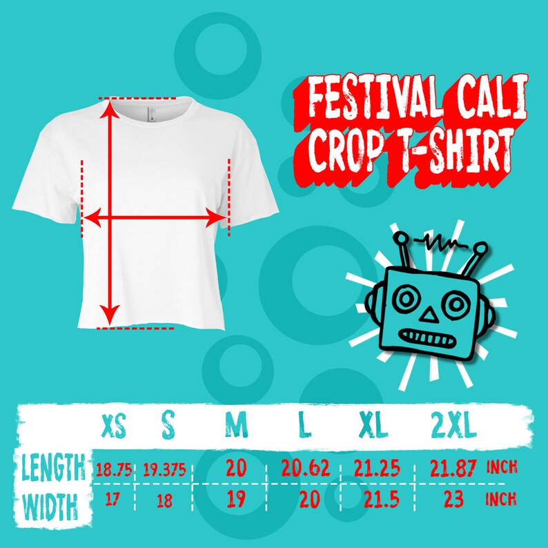 May include: White crop t-shirt with size chart showing measurements in inches for XS, S, M, L, XL, and 2XL. The text "FESTIVAL CALI CROP T-SHIRT" is in red letters.