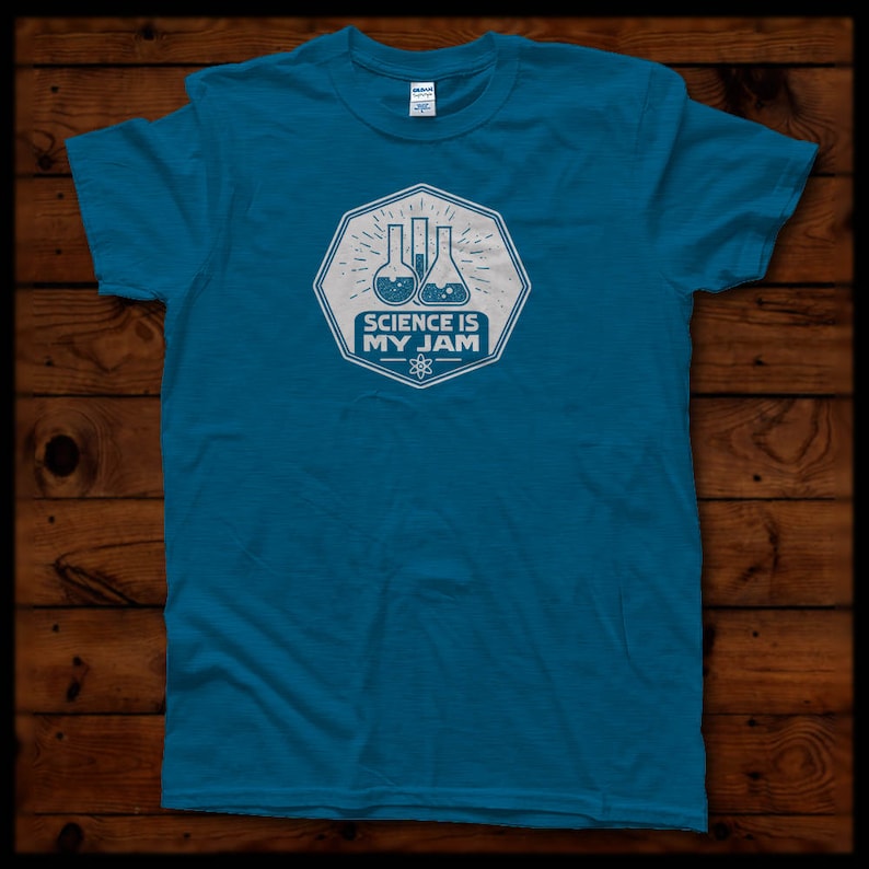 May include: A teal blue t-shirt with a white graphic of three beakers and the text "Science is my jam".