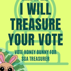 CUSTOMIZABLE Student Government Association Lime Green Campaign Election Poster - &quot;Bank on me, I&#39;ll treasure your vote!&quot;