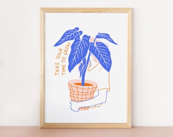 Take Your Time to Grow  – Art Print, Poster, Illustration