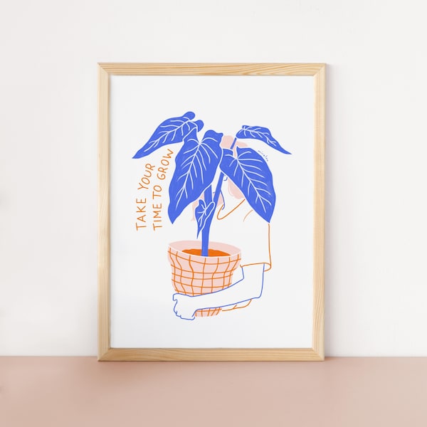 Take Your Time to Grow – Kunstdruck, Poster, Print, Illustration, Art