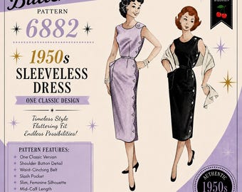May include: Butterick pattern 6882 for a 1950s sleeveless dress. The illustration shows two figures wearing the mid-calf length dress with shoulder buttons, a waist-cinching belt, and slash pockets. One dress is light purple, the other is black.