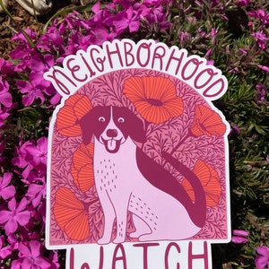 Neighborhood Watch Dog Window Cling - Window Decal - Dog - Static Cling - Community Sign