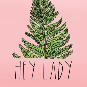 Carte illustrée - Lady Fern - Hey Lady - Carte d'amitié
