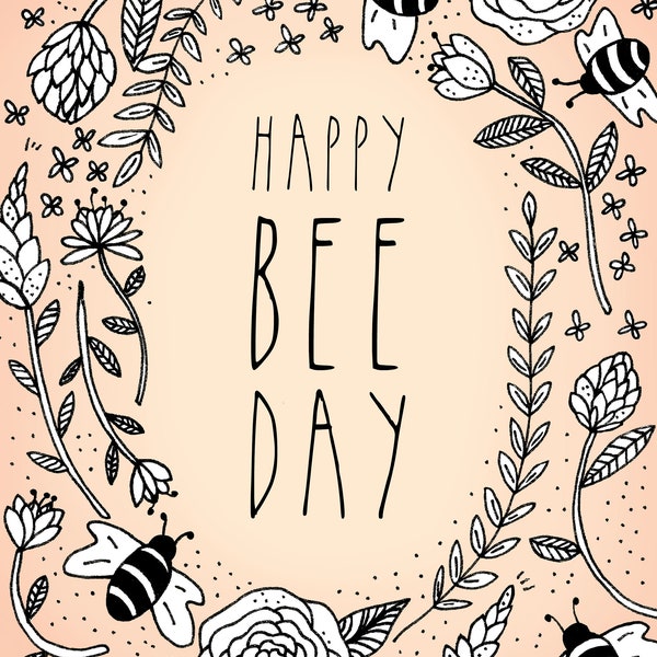 Birthday Card - Happy Bee Day - Illustrated Card