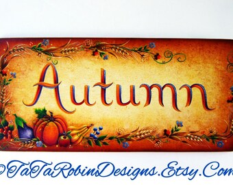 TOLE PAINTING PACKET: -Autumn Harvest Sign - Wood - Fall Decor (Instructed Packet Only)