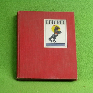 Vintage Children&#39;s Book, &quot;Cricket&quot; by Bertha and Elmer Haider, MacMillan Co, New York, 1938
