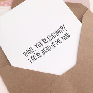 Carte d'adieu/carte d'adieu/carte d'adieu sarcastique/carte d'adieu drôle/carte de collègue