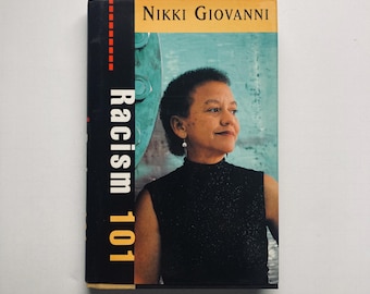 Racism 101 - Nikki Giovanni 1994 Hardcover (First Edition)