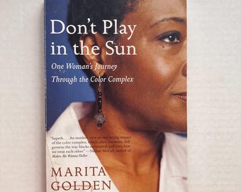 Don't Play In The Sun - Author Marita Golden (Soft cover)