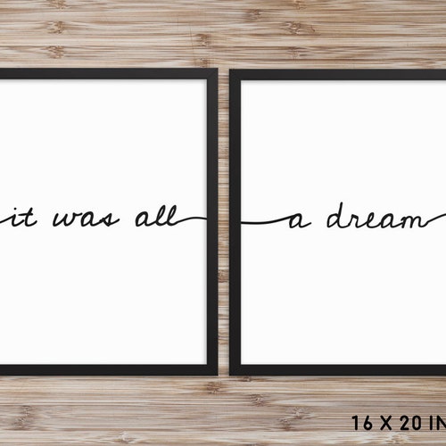 It Was All A Dream, Set of 2 Framed poster, Guest Room Decor, Printable Art, Motivational Poster, Dream Sign, Bedroom deals Decor, Wall Art