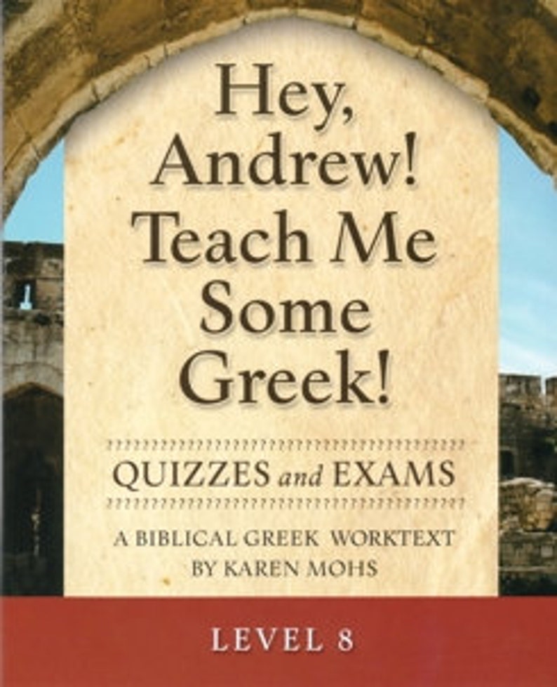 Greek 8, Short Set, Homeschool Curriculum, Christian, koine, Hey Andrew, answer booklet, classical, biblical, activity pages, teen, adult image 4