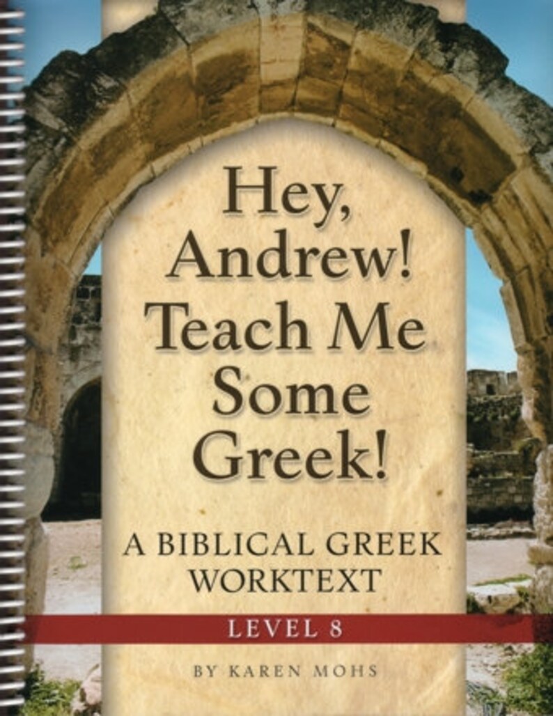 Greek 8, Short Set, Homeschool Curriculum, Christian, koine, Hey Andrew, answer booklet, classical, biblical, activity pages, teen, adult image 2