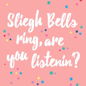 Sleigh bells ring printable