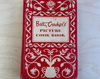 Betty Crocker’s Picture Cook Book 1950 First Edition Sixth Printing