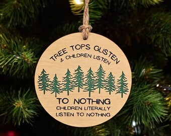 Baumkronen glitzern, Kinder hören nichts Ornament, lustige Weihnachtsverzierung, lustiges Weihnachtsgeschenk, Geschenk für Eltern