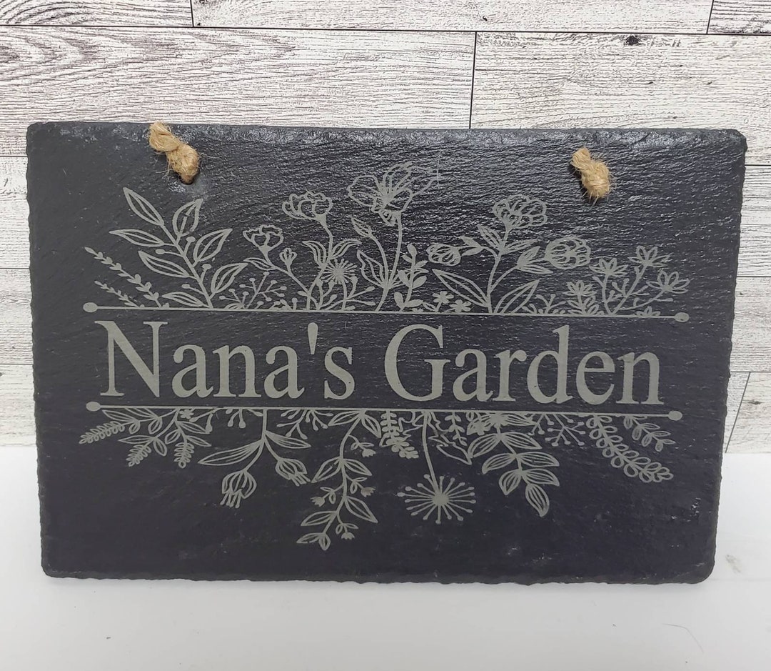 Nana's Flower Garden Slate Sign, Slate Garden Sign, Laser Engraved Sign ...