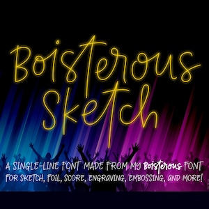 Boisterous Sketch: een leuk lettertype met één regel en variatie!