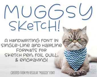 Muggsy Sketch: a quirky fun single-line hairline pen font!