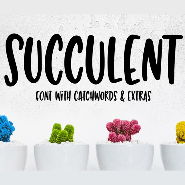 Succulent: a fun tall and narrow hand-lettered font!