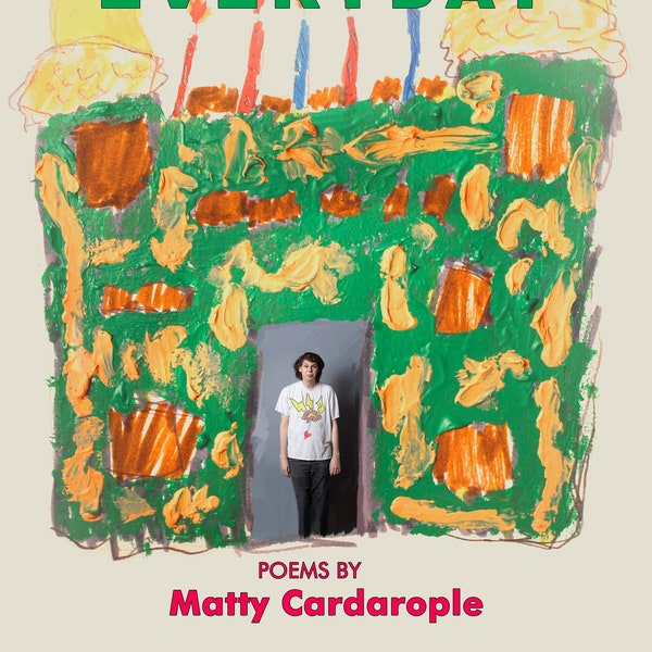 SIGNED "Happy Birthday Everyday" Poetry Book by Matty Cardarople (Signed Copies)