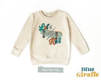 Retro Skateboard Kids Sweatshirt - Let's Roll Toddler Toddler Sweatshirt - Retro Skateboard Tee - Natural Kids Crewneck