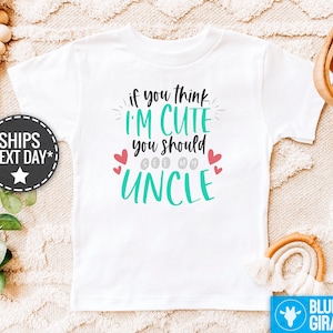 Onkel Kleinkind Shirt, wenn du denkst, ich bin süßer Onkel Baby Onesie®, lustiger Baby Bodysuit, süßer Onkel Baby Onesie®