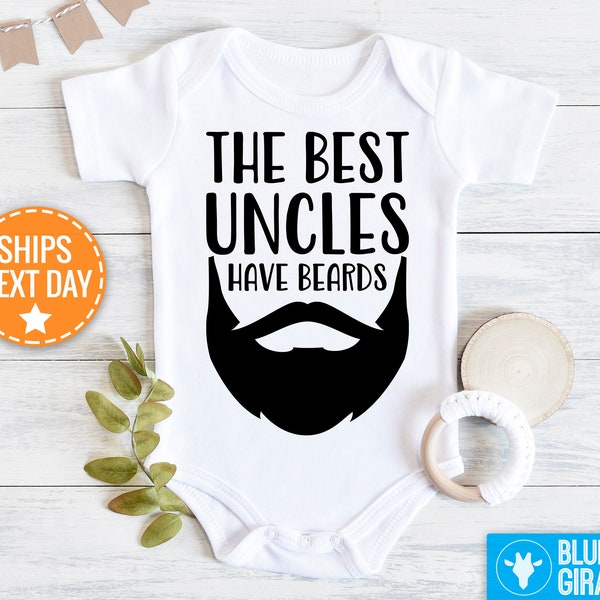 Uncle Baby Onesie® ® - Funny Baby Best Uncles Have Beards - Uncle Announcement - Bearded Uncle - Cute Baby Clothes - Baby Shower Gift