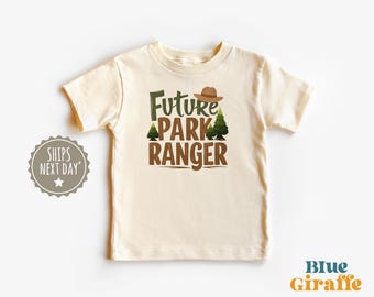 Future Park Ranger Kids Shirt - Cute Park Ranger Outfit - Camping Hiking Kids Tee - Nature Themed Tees - Natural Toddler Tees