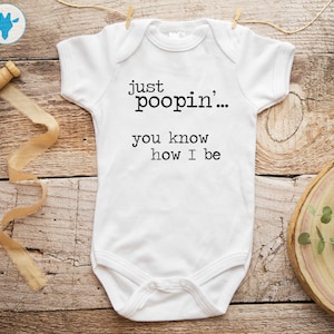 Just Poopin' You Know How I Be Onesie® - the Office Baby Clothes ...