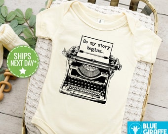 So My Story Begins Onesie®, Cute Typewriter Bodysuit, Adorable Writer Baby Clothes