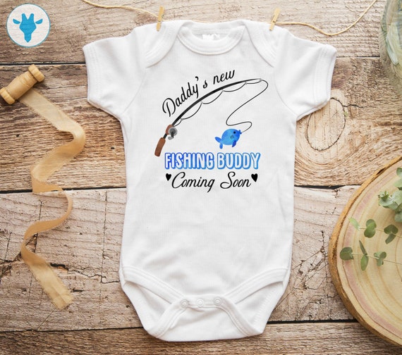 Daddy's New Fishing Buddy Coming Soon Bodysuit, Funny Baby Clothes