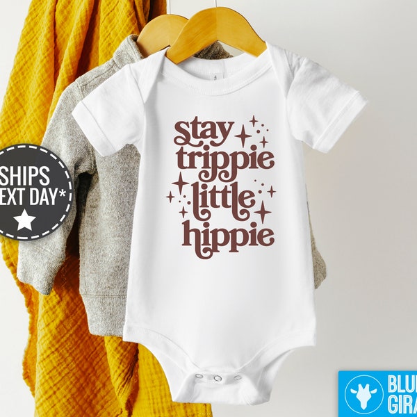 Stay Trippy Little Hippie Baby Onesie®, Boho Hippie Bodysuit, Retro Baby Onesie, Funny Sayings Baby Clothes